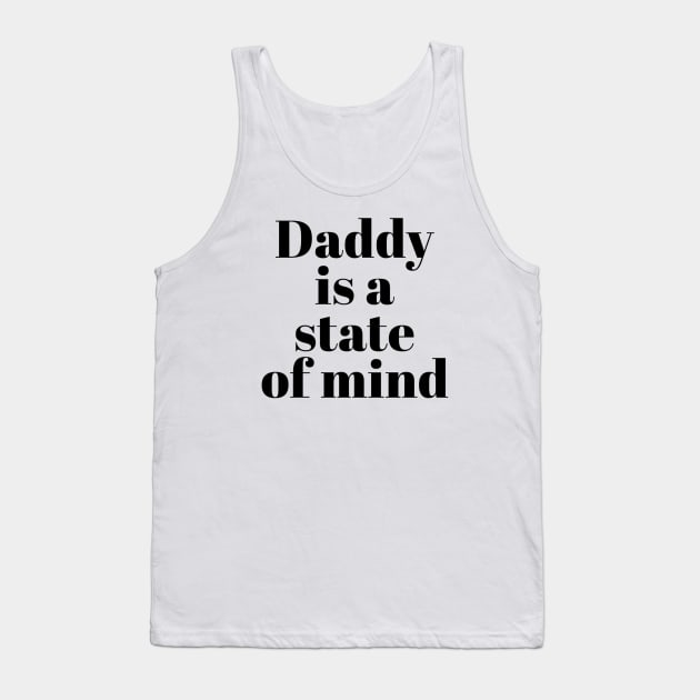 Daddy is a state of mind  - Pedro Pascal Tank Top by Live Together